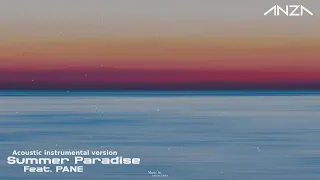 ANZA - Summer Paradise Feat. PANE (Acoustic) | Instrumental version