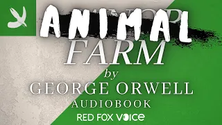 Animal Farm AUDIOBOOK: unabridged & complete | Relax * Study * Sleep | British English