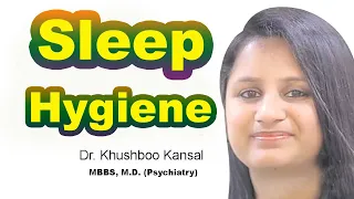 Sleep Hygiene | Tips for better sleep! |Train Your Brain to Fall Asleep and Sleep Better