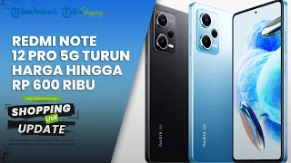 SERBU! Harga Turun hingga Rp 600 Ribu, Intip Spesifikasi Redmi Note 12 Pro 5G, Performa Gahar