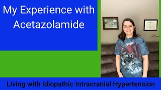 My Experience with Acetazolamide