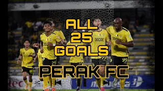 SEMUA 25 GOL PERAK FC 2023 LIGA SUPER MALAYSIA | ALL GOALS MALAYSIAN SUPER LEAGUE  | KOMPILASI GOL