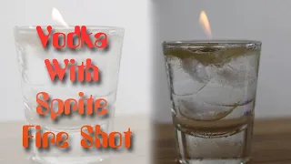 Flaming Shot - Vodka With Sprite || Simple Vodka Cocktail