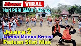 🔴 Hari PGRI - Luar Biasa...❗Juara 2 Lomba Maena Kreasi - Seru Silat Niasnya || SMA Negeri 1 Moro'o