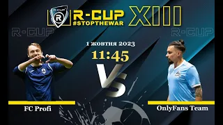 FC Profi 2 - 4 OnlyFans Team     R-CUP XIII #STOPTHEWAR (Регулярний футбольний турнір в м. Києві)