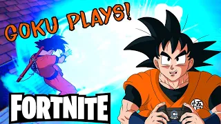 Goku Plays Fortnite!