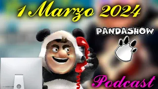 01 de Marzo del 2024 El Panda Show Podcasts