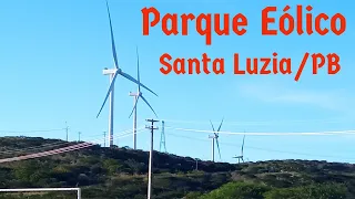 Parque Eólico - Santa Luzia - Paraíba