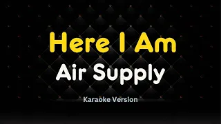 Air Supply - Here I Am (Karaoke Version) | Sing Along to the Classic Love Ballad!