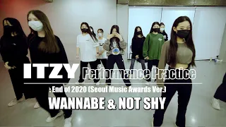 [연습영상] ITZY(있지) WANNABE & NOTSHY : End of 2020 (Seoul Music Awards Ver.) ㅣDANCE COVER