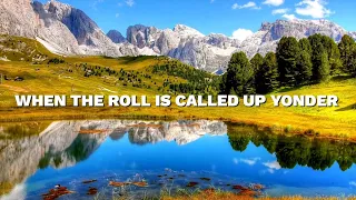 When the roll is called up yonder | Piano accompaniment with lyrics