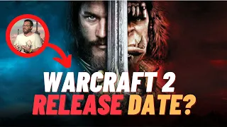 Warcraft 2 Movie Release Date 2022! | The Most Accurate Information | #warcraft #movie