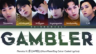 MONSTA X  'GAMBLER' Lyrics (Color Coded/Han/Rom/Eng)