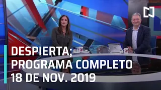 Despierta - Retransmisión 18 de noviembre 2019