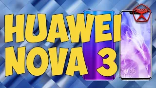 Честный обзор на Huawei Nova 3. Черт подери! / Арстайл /