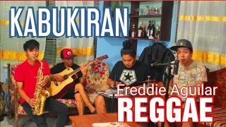 KABUKIRAN - Freddie Aguilar - Tropa Vibes Regggae