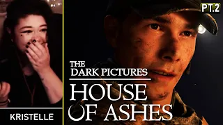 House of Ashes • Part 2: TEAMWORK • First Playthrough, Dark Pictures Anthology • [Kristelle]