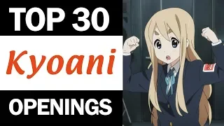 My Top 30 Kyoto Animation Openings