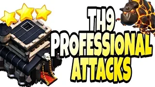 TH9 PROFESSIONAL ATTACKS|| 3 STAR PRO ATTACKS|| CLASH OF CLAN