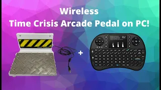 Wireless Time Crisis Arcade Pedal + Gun4IR Lightgun for PC!