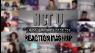 NCT U 'BOSS' Dance Practice | Reaction mashup