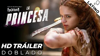 LA PRINCESA (2022) | Tráiler Oficial Doblado en Español latino