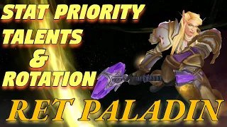 TBC Retribution Paladin PvE QUICK Guide! | Stat Priority, Talents, and Single Target DPS Rotation!