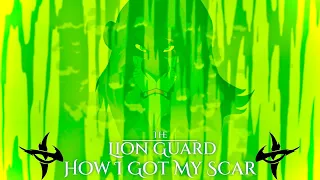 The Lion Guard: How I Got My Scar - (Cover🎤)