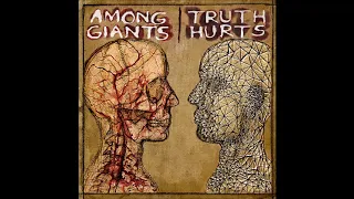 Among Giants - Truth Hurts (N.O.P. Records - NOP018)