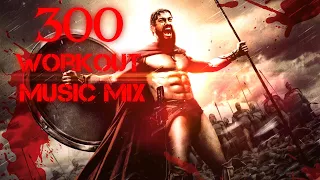 300 - Workout Music Mix