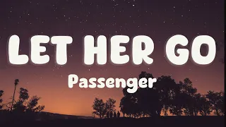 Passenger - Let Her Go (Lyrics)