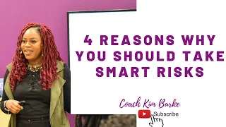 4 Reasons Why You Should Take Smart Risks