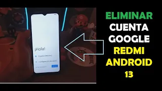 Quitar cuenta google Redmi A2 eliminar frp Xiaomi Android actualizado / nuevo metodo