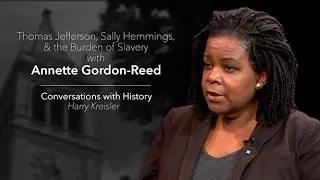 Thomas Jefferson and the Burden of Slavery with Annette Gordon-Reed - Conversations with History