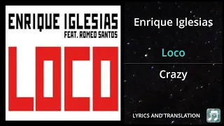 Enrique Iglesias - Loco Lyrics English Translation - ft Romeo Santos - Dual Lyrics English
