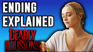 Deadly Illusions Explained | Ending Explained