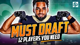12 Must Have Players in Your Fantasy Drafts (2023 Fantasy Football)