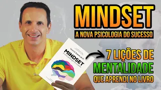 7 Lições de mentalidade do livro Mindset: A nova psicologia do sucesso - com Ben Zruel