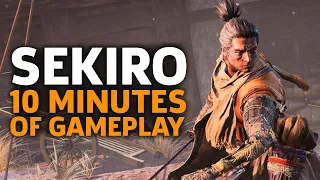 10 Minutes Of Sekiro: Shadows Die Twice Gameplay | Gamescom 2018