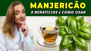 8 Incríveis BENEFÍCIOS DO MANJERICÃO - Como Usar CERTO, CHÁ e DICAS! (Inflamação, Imunidade,...)