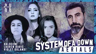 System of a Down - Aerials - Cover by @Halocene, @laurenbabic, @VioletOrlandi