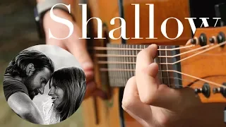 Shallow - Lady Gaga, Bradley Cooper (A Star is Born) - Fingerstyle Guitar Cover