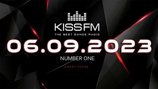 🔥 ✮ Kiss FM Top 40 [4K] [06.08] [2023] ✮ 🔥