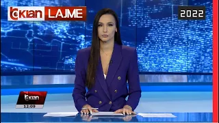 Edicioni i Lajmeve Tv Klan 2 Gusht 2022, ora 12:00 |Lajme-News