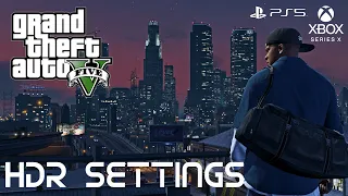 GTA 5 - HDR Settings - Xbox Series / PS5 - LG CX 65"