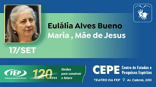 Maria, Mãe de Jesus - Eulália Alves Bueno