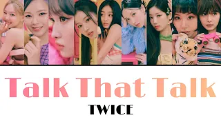 Talk that Talk / TWICE 【日本語訳・カナルビ・歌詞】