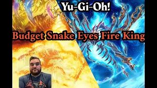 Yu-Gi-Oh! Fire King Snake Eyes BUDGET BUILD Deck Profile February 2024