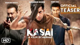 Kasai Official Trailer | Salman khan | Sunny Deol | Sanjay Dutt |