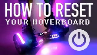 How to Factory Reset Your HoverBoard, Self Balancing Scooter, Smart Balance Wheel